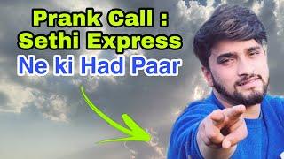 Prank Call with Sethi Express