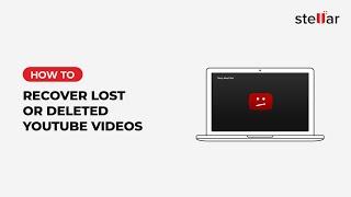 How to Recover Deleted YouTube videos?