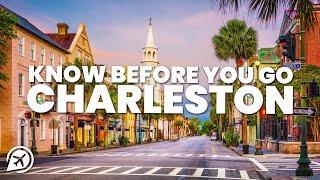 THINGS TO KNOW BEFORE YOU GO TO CHARLESTON