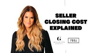 Seller Closing Costs Explained