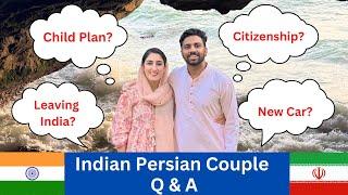 Indian Persian Couple’s Q&A |  Answering Your Most Asked Questions