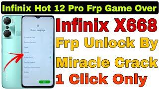 Infinix X668 (Hot 12 Pro) Frp Unlock/Bypass With Miracle 2.82 Crack 2023 By @RamuMobileSolution