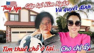 Gặp lại chị Kim Ngân và quyết định tìm thuê chỗ ở lại.. cho Chị ấy…