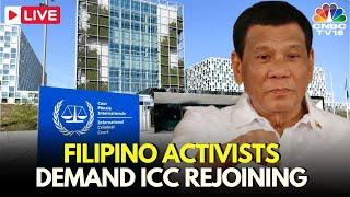 Rodrigo Duterte Latest News LIVE: Filipino Activists Demand ICC Return | Philippines | N18G