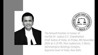 The farewell function in honour of Hon’ble Dr. Justice D.Y. Chandrachud, Chief Justice of India