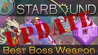 Update The best Boss Weapon in Starbound