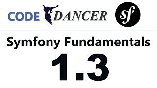 Symfony Fundamentals 1.3 - Using Composer and Symfony to install our first project.