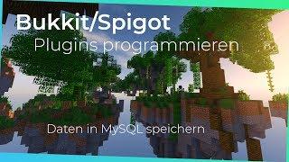 Daten in MySQL speichern | Bukkit/Spigot Plugins programmieren #027