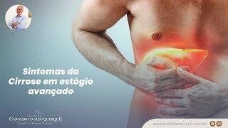 Sintomas da Cirrose em estágio avançado | Prof. Dr. Luiz Carneiro CRM 22761