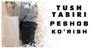 Tushda Peshob Ko'rish Tabiri