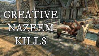 A Collection of My Most Creative Nazeem Kills