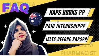 Australian Pharmacist Registration/KAPS : The Ultimate FAQ Guide