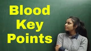 #blood I blood key points I important blood points