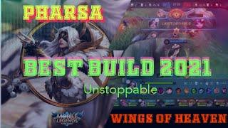 PHARSA Best Build 2021 (wingsOfHeaven)#unstoppable #pharsa #mlbb