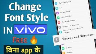 Vivo phone me font style kaise change kare free me without any app || how to change font style