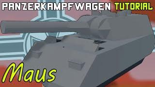 Pz.Kpfw VIII Maus | Plane Crazy - Tutorial