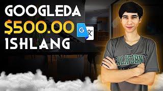 GOOGLE ORQALI HAFTASIGA $500.00 ISHLANG | SIGNAL