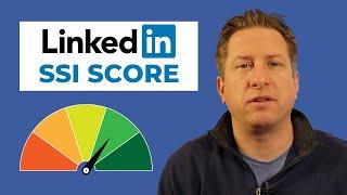 How to Improve Your LinkedIn Social Selling Index (SSI) Score