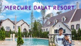 MERCURE DALAT RESORT | Khu nghỉ dưỡng mang đậm phong cách Pháp siêu lãng mạn tại Thành phố ngàn hoa