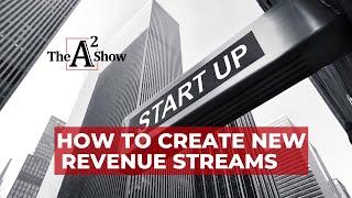 How To Create New Revenue Streams