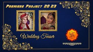 Premiere Pro | Cinematic Teaser Wedding Project | 250401 MANTRA Wedding Projects