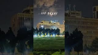 IIT Delhi Status  | #shorts #short #youtubeshorts #iitdelhi #iitd #iit