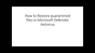 How To Recover Files Deleted By Windows Defender Antivirus