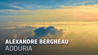 Alexandre Bergheau - Adduria (Original Mix)