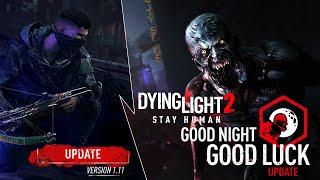 ЛУЧШЕЕ ОБНОВЛЕНИЕ! Но... Dying Light 2: Stay Human | Good Night Good Luck Update 1.11.1