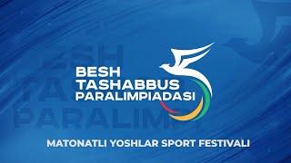 "Besh tashabbus Paralimpiadasi" - 2024 final