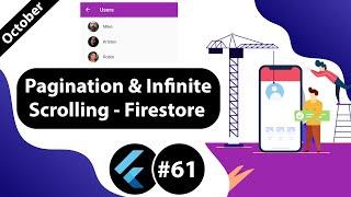 Flutter Tutorial - Pagination & Infinite Scrolling - Firestore