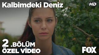 Kalbimdeki Deniz 2. Bölüm Özel Klip! Kalbimdeki Deniz 2. Bölüm