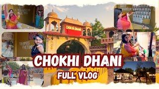  Chokhi Dhani Jaipur Full Vlog | Chokhi Dhani Visit | Ticket, Activities, Food  | Harshal & Kajal