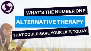 What is Alternative Therapy? Biblical Prescriptions for Life