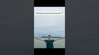 Thailandga sayoxat boshlandi