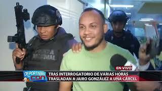 Trasladan a Jairo González a la cárcel