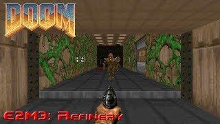 Ultimate Doom - E2M3: Refinery