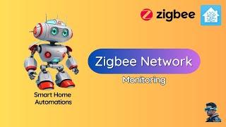 Zigbee Network Monitoring - Home Assistant Automations