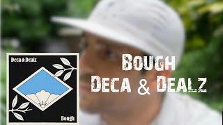 Deca & Dealz - Bough 2024