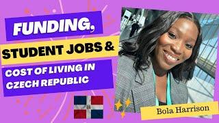 STUDENT JOBS, SCHOLARSHIPS AND COST OF LIVING IN CZECH REPUBLIC | STUDY IN CZECH