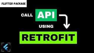 API Integration in Flutter using Retrofit | Flutter Package Tutorial