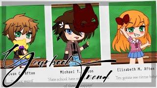 Yearbook Trend ||FNAF||Past Michael, C.C & Elizabeth