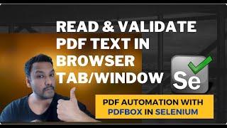 #2 - Read PDF and Validate PDF Text Content In Browser Using PDFBOX in Selenium