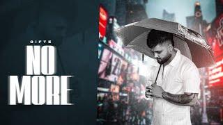 No More (Official Audio) | Gifte | New Punjabi  Song 2024 | Eagle Maffia