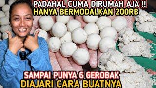 PADAHAL CUMA DIRUMAH AJA ‼️HANYA BERMODALKAN 200RB SAMPAI PUNYA 6 GEROBAK DIAJARI CARA BUATNYA