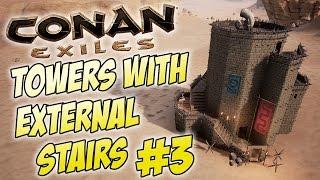 Conan Exiles Tutorial - Round Towers with External Spiral Stairs - Part 3