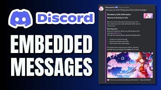 How To Make Embedded Message In Discord (The EASIEST Way)