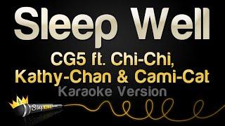 CG5, Chi Chi, Kathy Chan & Cami Cat - Sleep Well (Karaoke Version)