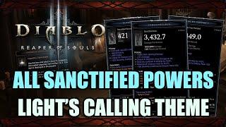 Diablo 3 - All Sanctified Powers for Light's Calling Theme Explained ⭐