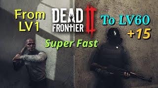 Dead Frontier 2 -  How to Get to MAX LEVEL ASAP Guide & Build